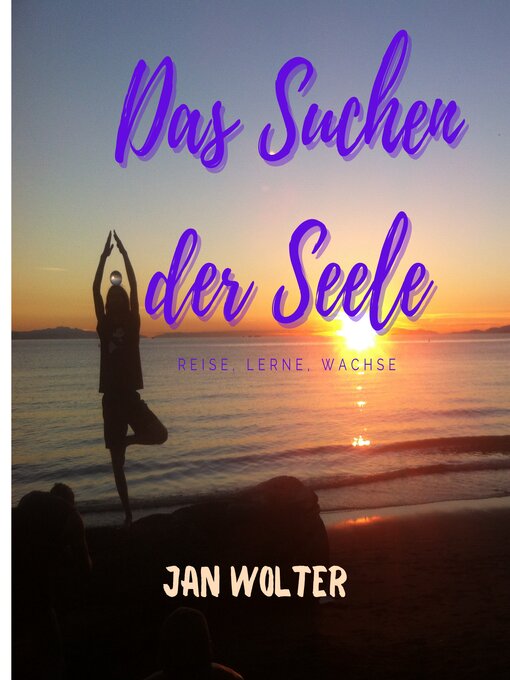 Title details for Das Suchen der Seele by Jan Wolter - Available